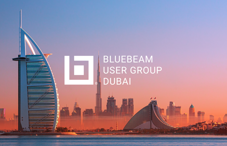 Bluebeam User Group Dubai Q3 Meeting Bluebeam Events