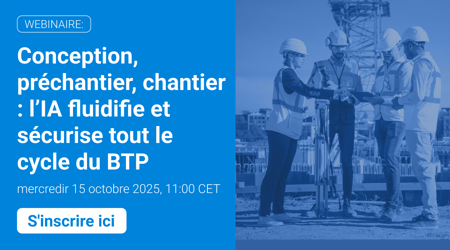 Webinaire: Conception, préchantier, chantier : l’IA fluidifie et ...